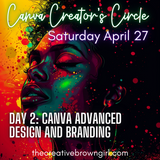 APRIL DYNAMIC DIGIPRENEUR SERIES | Canva Creators' Circle: Craft, Brand & Sell