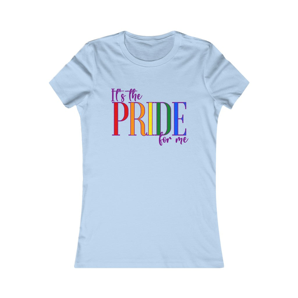 It's the PRIDE for Me Tee