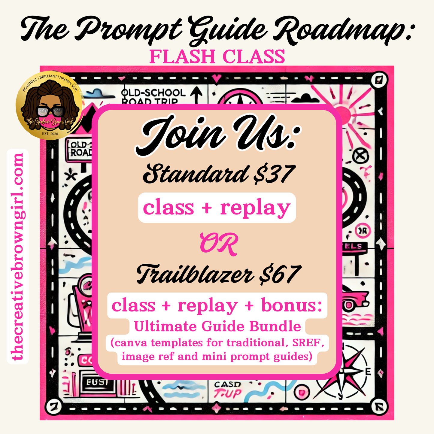 10/17 Flash Class | The Prompt Guide Roadmap: Craft, Chart, and Conquer the Process | Choose your option