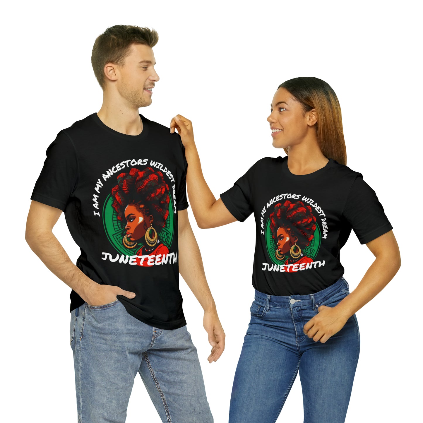 Ancestors Wildest Dreams Juneteenth Unisex Tee