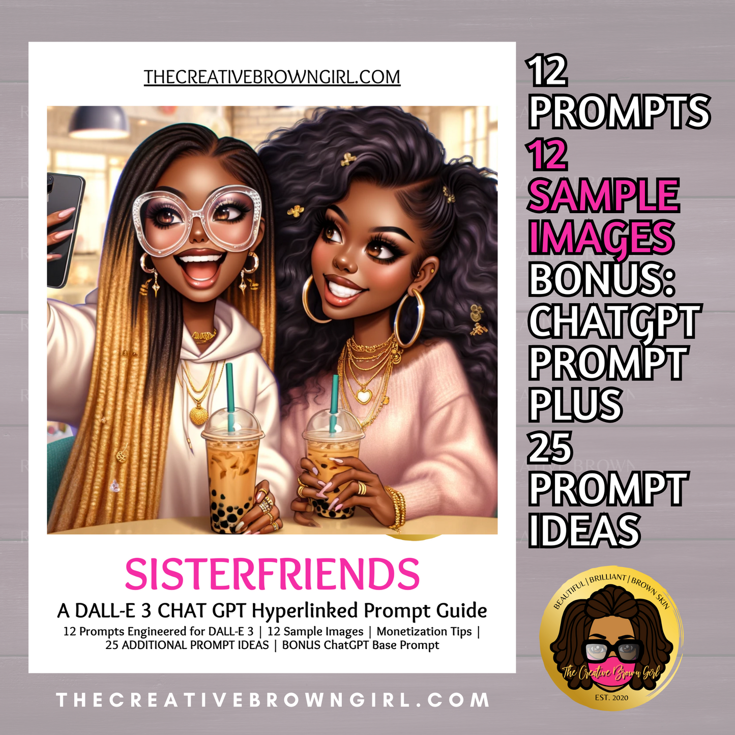 DALL-E AI Art Prompt Guide - SISTERFRIENDS | 12 Hyperlinked Prompts and Bonus Prompt Ideas