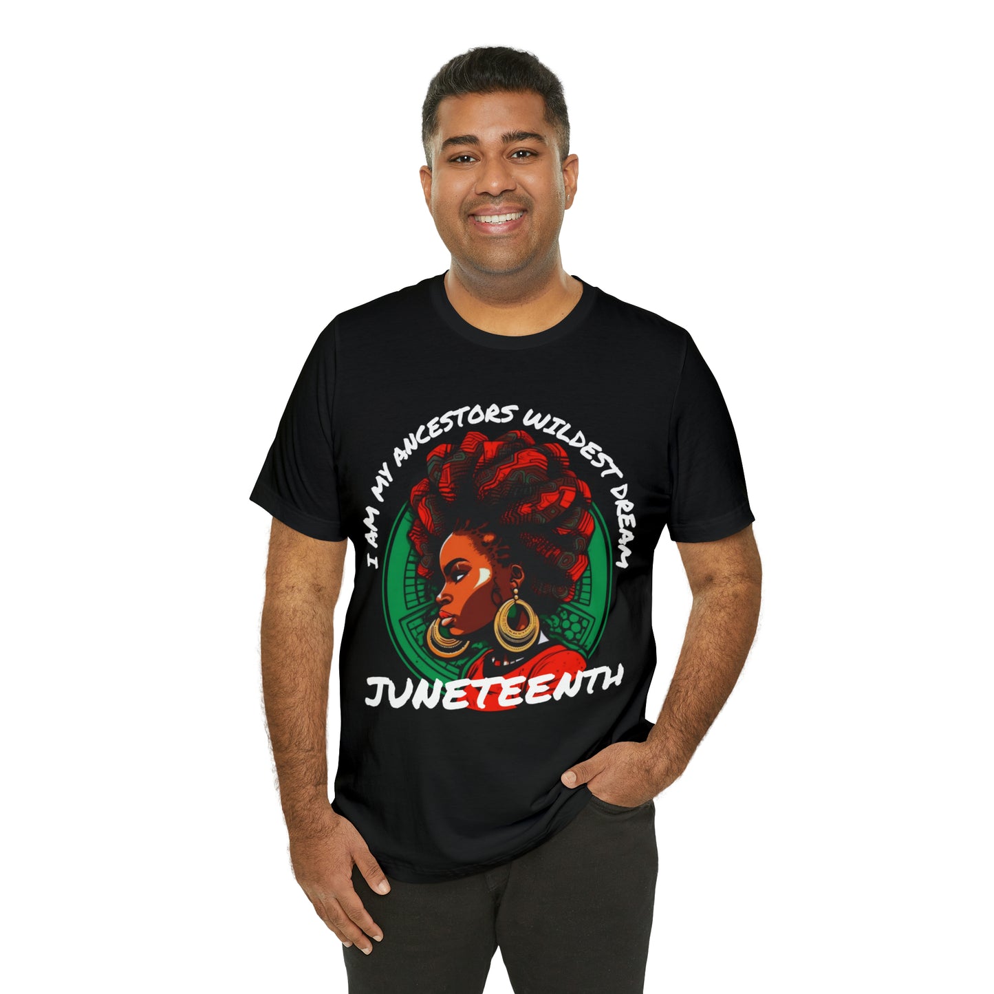 Ancestors Wildest Dreams Juneteenth Unisex Tee