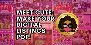 RECORDING - "MEET CUTE" MOCKUP MAGIC: Make Your Digital Product Listings POP!