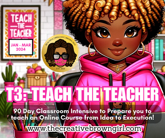 T3:TEACH THE TEACHER | 90 DAY CLASSROOM INTENSIVE