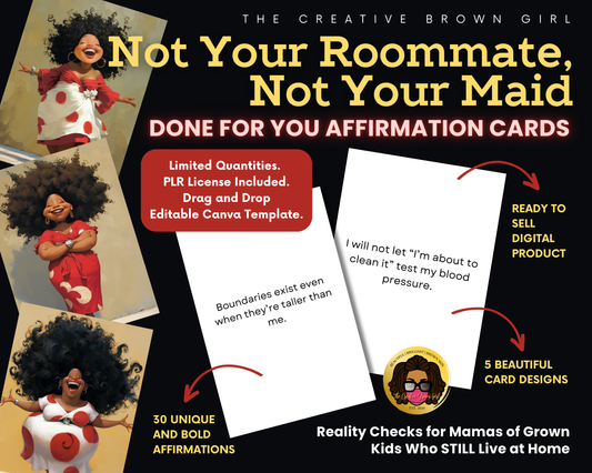 NOT YOUR ROOMMATE, NOT YOUR MAID | PLR AFFIRMATION DECK