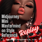 RECORDING: Midjourney Mini Mastermind on Style Reference