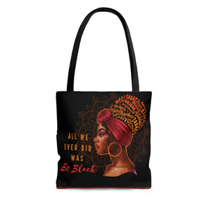 All We Ever Did Tote Bag (Red)