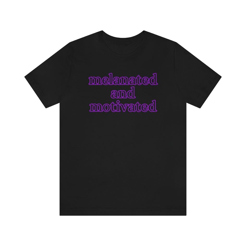 melanated and motivated TEE