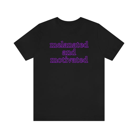 melanated and motivated TEE