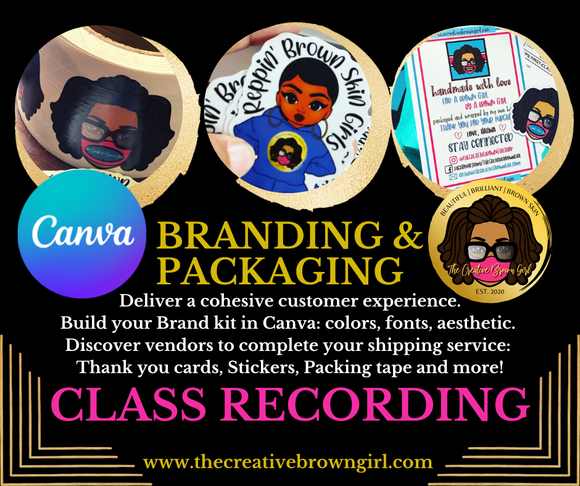 RECORDING CANVA BRANDING AND PACKAGING: 2 DAY DEEP DIVE