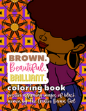 Brown. Beautiful. Brilliant. Coloring Book for Adults