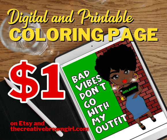 Bad Vibes Don't Go With My Outfit | Printable/Digital Coloring Page