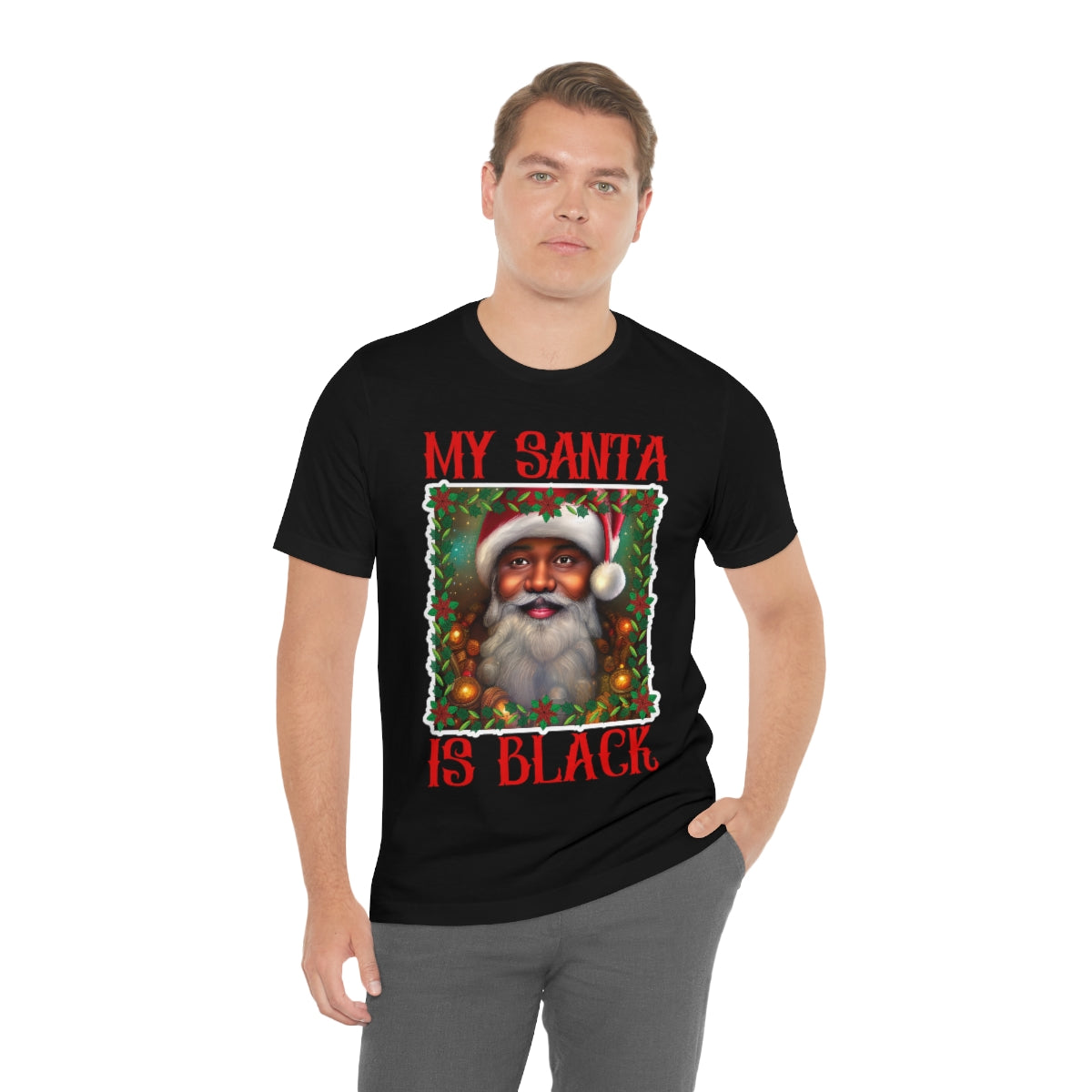 MY SANTA IS BLACK Unisex Jersey Short Sleeve Tee