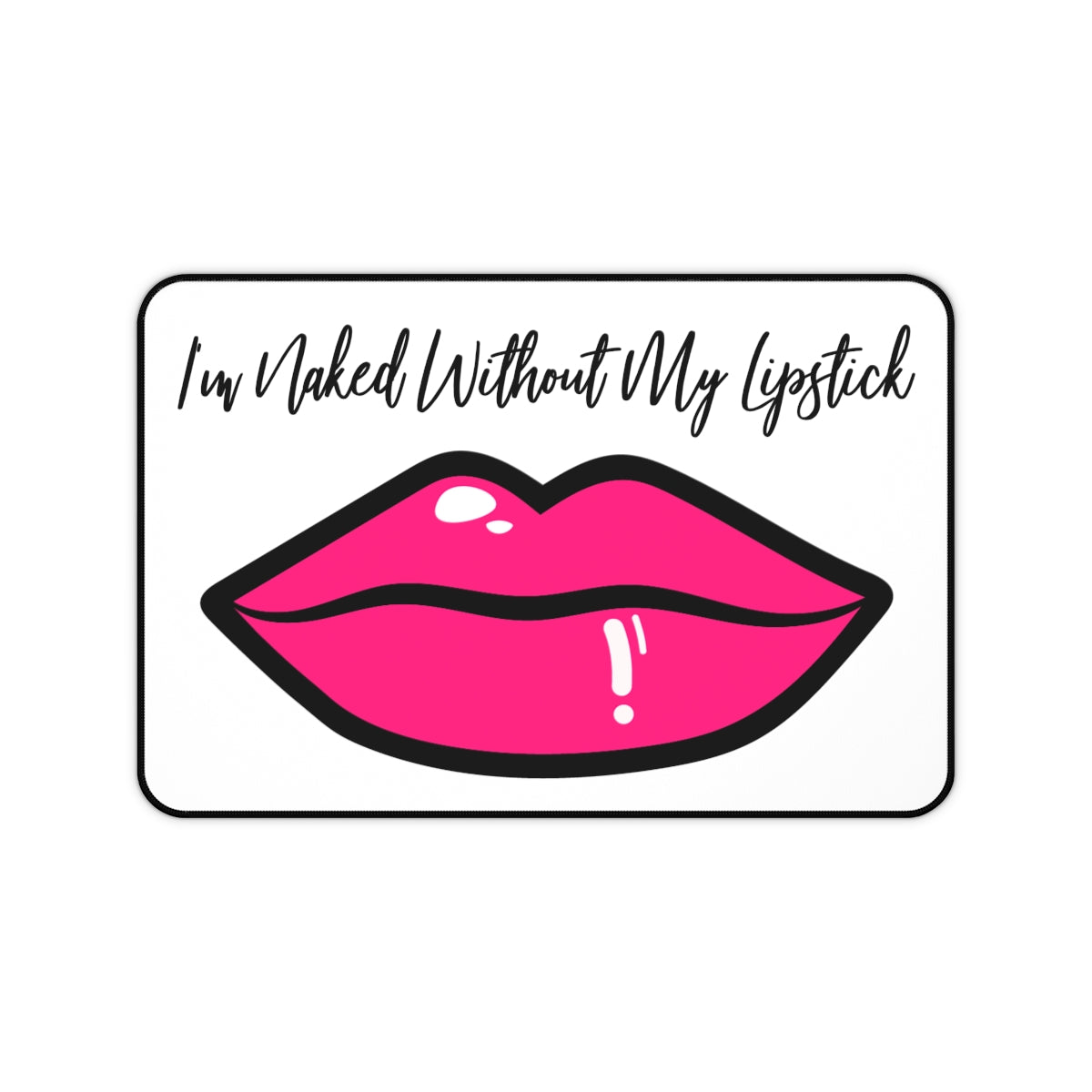 PINK LIPSTICK Desk Mat