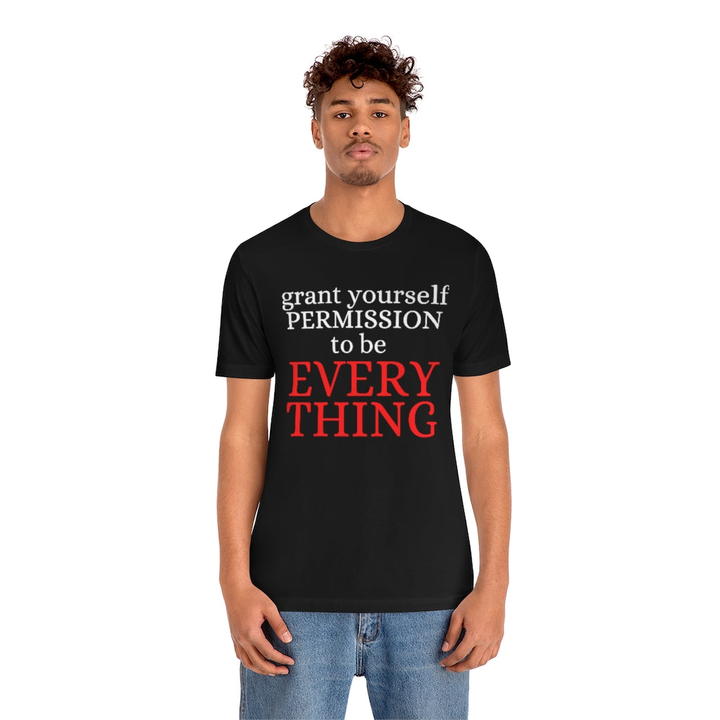 Permission to be Everything TEE