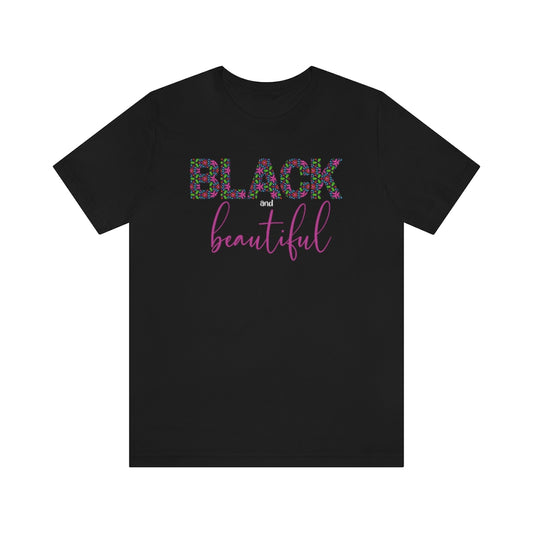 Black and Beautiful TEE